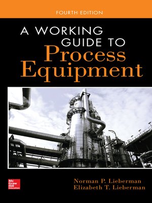cover image of A Working Guide to Process Equipment